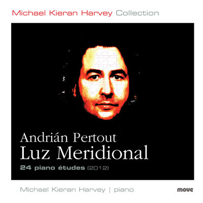 Andrián Pertout’s monumental piano work ‘Luz Meridional’ is full of delights